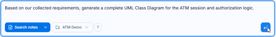 To ask the AI Chatbot to create a UML class diagram based on the notes gathered